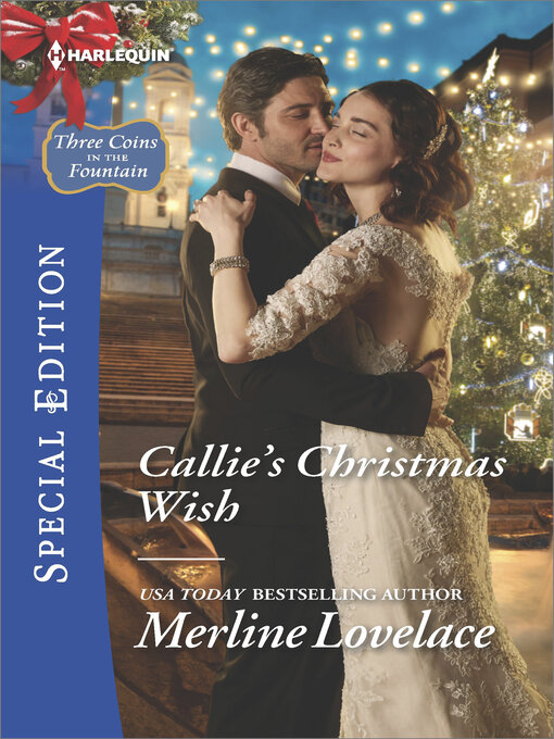 Title details for Callie's Christmas Wish by Merline Lovelace - Available